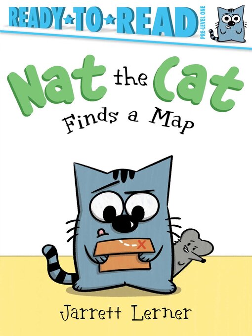 Title details for Nat the Cat Finds a Map by Jarrett Lerner - Wait list